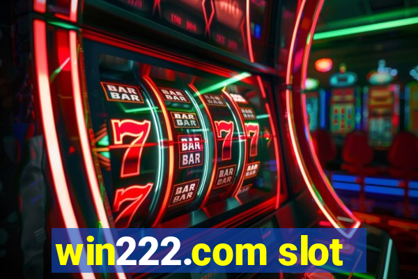 win222.com slot